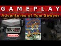 Video Gameplay : Adventures of Tom Sawyer (NES)