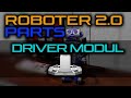 Arduino Roboter 2.0 - Parts (Driving Modul Driver Modul)