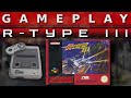 Video Gameplay : R-Type III (SNES)