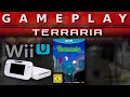 Video Gameplay : Terraria (WII U)