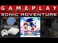 Video Gameplay : Sonic Adventure (Dreamcast)