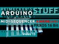 Prxos - Arduino Operating System (Midi Sequencer) (Video 13)