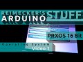 Prxos - Arduino Operating System (Video 1)