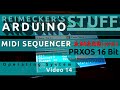 Prxos - Arduino Operating System (Midi Sequencer) (Video 14)