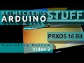 Prxos - Arduino Operating System (Video 2)