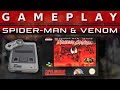 Video Gameplay : Spider-Man & Venom: Maximum Carnage (SNES)