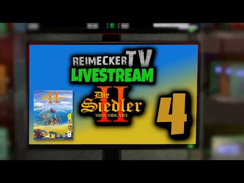 RTV - Livestream - Die Siedler 2 - Teil 4