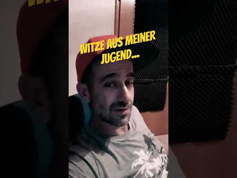 Witze aus meiner Jugend Nr.407
