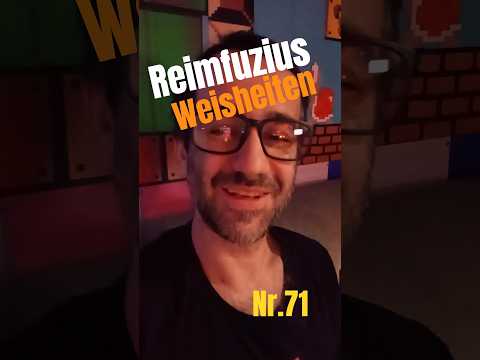 Reimecker TV - Reimfuzius Weisheiten Nr.71