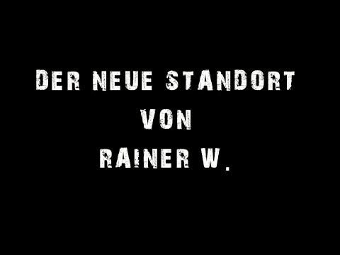 Der neue Standort von Rainer W.