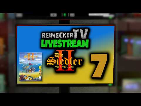 RTV - Livestream - Die Siedler 2 - Teil 7