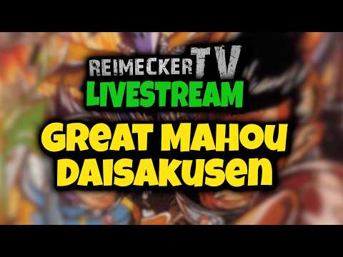 RTV - Livestream - Great Mahou Daisakusen (Arcade)