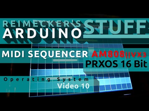 Prxos - Arduino Operating System Video 10 (Midi Sequencer)