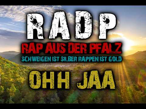(RADP) Rap aus der Pfalz - Ohh Jaa