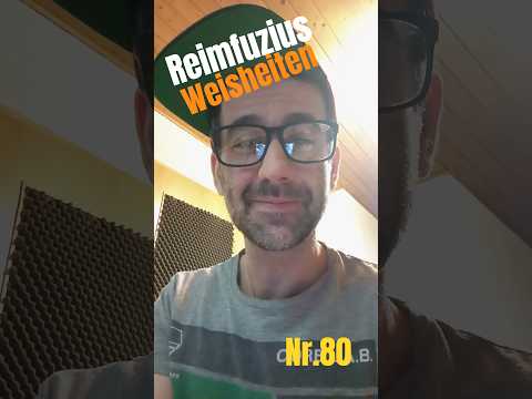 Reimecker TV - Reimfuzius Weisheiten Nr.80