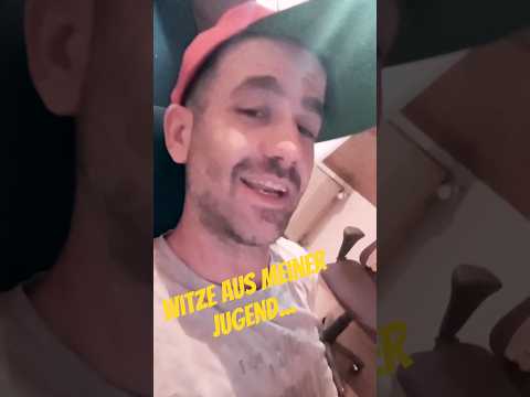 Witze aus meiner Jugend Nr.409