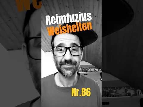 Reimecker TV - Reimfuzius Weisheiten Nr.86 #Lustig #lachen #funny