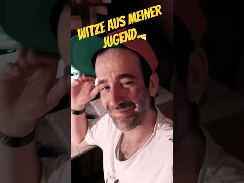 Witze aus meiner Jugend Nr.338