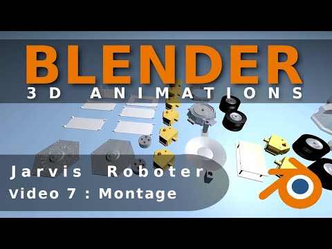 Blender - Animation Jarvis Roboter Montage (Video 7)