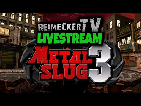 RTV - Livestream - Metal Slug 3 (Arcade)