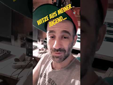 Witze aus meiner Jugend Nr.348