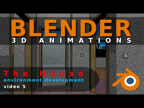 Blender - Animation The House Video 5