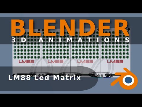 Blender - Animation LM88 Led Matrix für mikrocontroller
