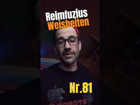 Reimecker TV - Reimfuzius Weisheiten Nr.81