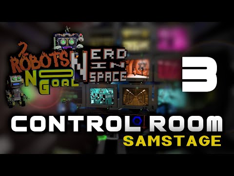 Nerd in Space - Control Room #3 - Samstage