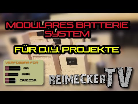 D.I.Y. - Modulares Batterie System