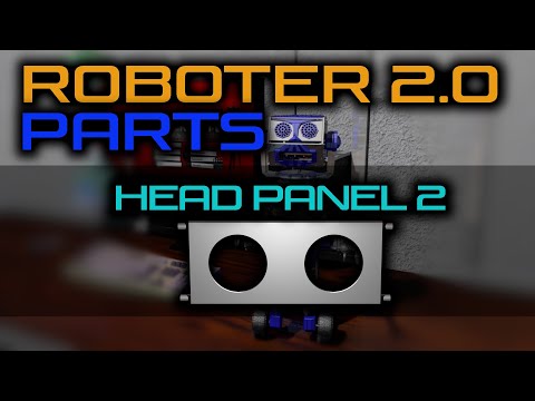 Arduino Roboter 2.0 - Parts (Head Panel 2)