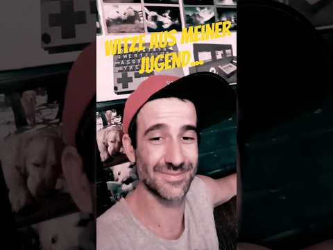 Witze aus meiner Jugend Nr.405