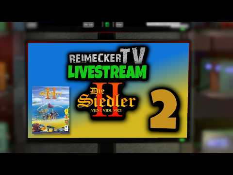 RTV - Livestream - Die Siedler 2 - Teil 2