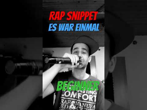 Rap Snippet : Es war einmal (Beginner)