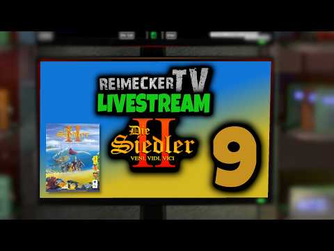 RTV - Livestream - Die Siedler 2 - Teil 9