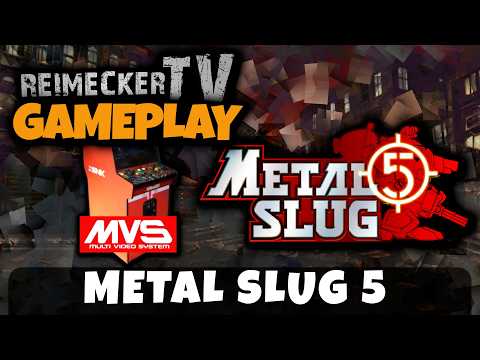 RTV - Gameplay - Metal Slug 5 (Arcade MVS)