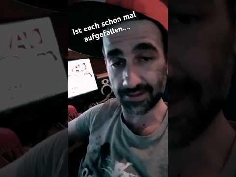 Ist euch schon mal aufgefallen....