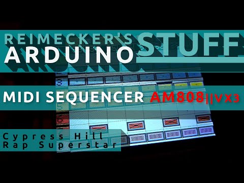 Arduino Midi Sequencer AM808 VX3 - Cypress Hill - Rap Superstar