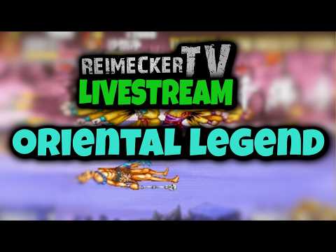 RTV - Livestream - Oriental Legend (Arcade)
