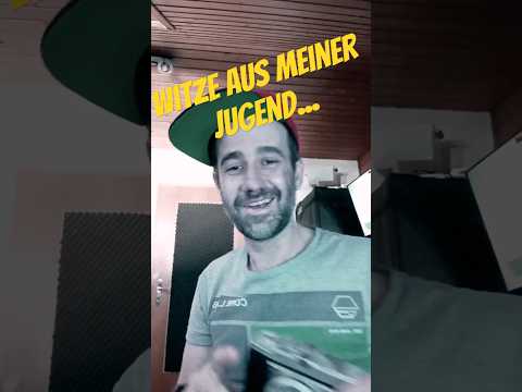 Witze aus meiner Jugend Nr.332