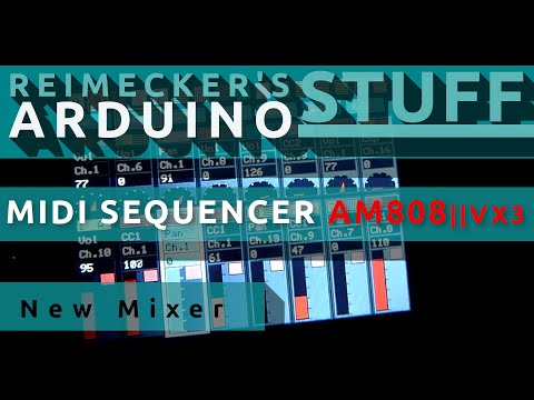 Arduino Midi Sequencer AM808 VX3 - New Mixer Engine