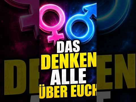 Das denken alle &uuml;ber euch ....