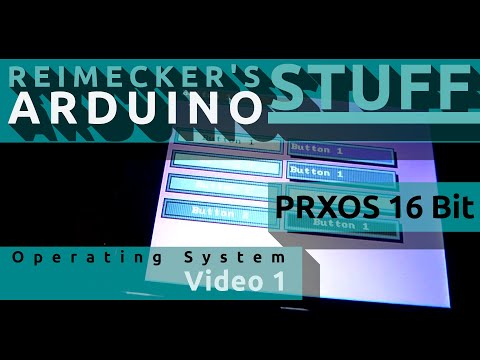 Prxos - Arduino Operating System Video 1