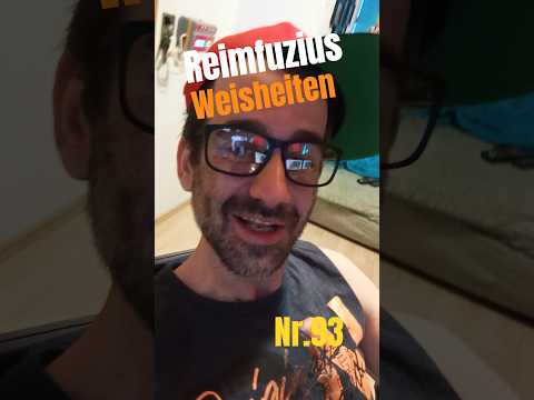 Reimecker TV - Reimfuzius Weisheiten Nr.93 #Lustig #lachen #funny