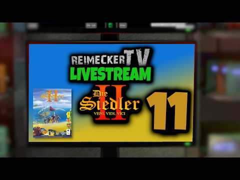 RTV - Livestream - Die Siedler 2 - Teil 11