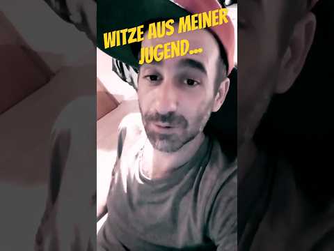 Witze aus meiner Jugend Nr.324