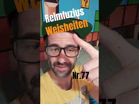Reimecker TV - Reimfuzius Weisheiten Nr.77