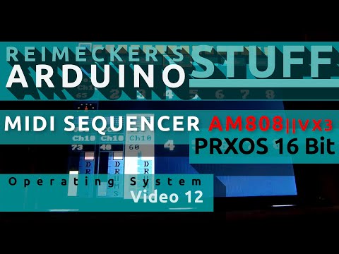Prxos - Arduino Operating System Video 12 (Midi Sequencer)