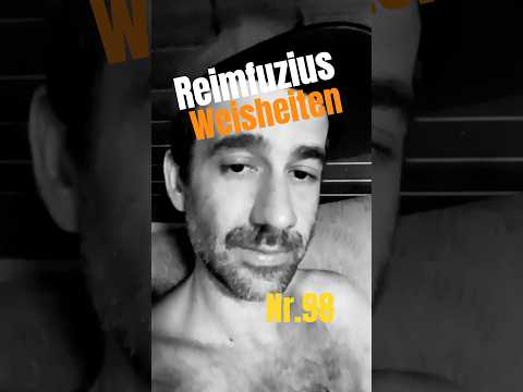 Reimecker TV - Reimfuzius Weisheiten Nr.98 #Lustig #lachen #funny