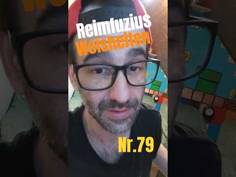 Reimecker TV - Reimfuzius Weisheiten Nr.79